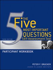 The Five Most Important Questions Self Assessment Tool : Participant Workbook cover image