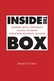 Inside the Box : Leading With Corporate Values to Drive Sustained Business Success cover image