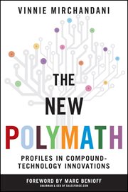 The New Polymath : Profiles in Compound-Technology Innovations cover image
