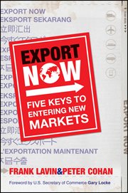 Export Now : Five Keys to Entering New Markets cover image