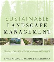 Sustainable Landscape Management : Design, Construction, and Maintenance cover image