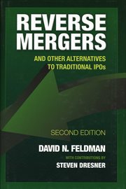 Reverse Mergers : And Other Alternatives to Traditional IPOs cover image