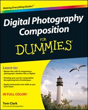 Digital Photography Composition for Dummies cover image