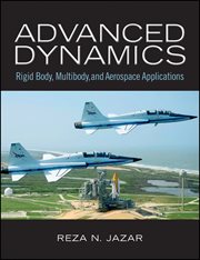 Advanced Dynamics : Rigid Body, Multibody, and Aerospace Applications cover image