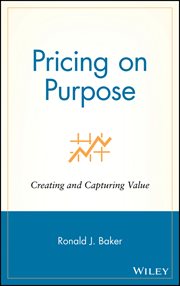 Pricing on Purpose : Creating and Capturing Value cover image