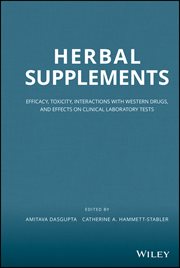 Herbal Supplements : Efficacy, Toxicity, Interactions with Western Drugs, and Effects on Clinical Laboratory Tests cover image