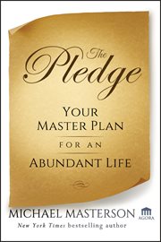 The Pledge : Your Master Plan for an Abundant Life cover image
