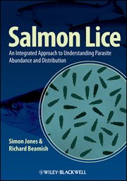 Salmon Lice : An Integrated Approach to Understanding Parasite Abundance and Distribution cover image