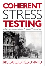 Coherent Stress Testing : A Bayesian Approach to the Analysis of Financial Stress cover image