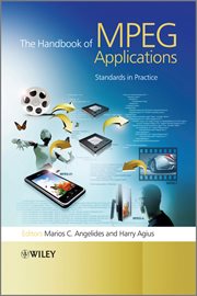 The Handbook of MPEG Applications : Standards in Practice cover image