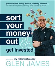 Sort Your Money Out : and Get Invested cover image