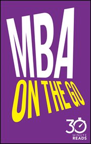 MBA on the Go: 30 Minute Reads cover image