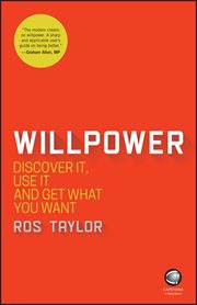 Willpower : Discover It, Use It and Get What You Want cover image