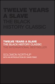 Twelve Years a Slave : The Black History Classic cover image
