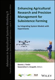 Enhancing Agricultural Research and Precision Management for Subsistence Farming by Integrating S cover image
