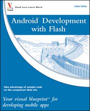 Android Development With Flash : Your Visual Blueprint for Developing Mobile Apps cover image
