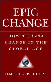 EPIC Change : How to Lead Change in the Global Age cover image