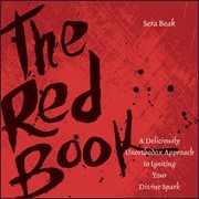 The Red Book : A Deliciously Unorthodox Approach to Igniting Your Divine Spark cover image
