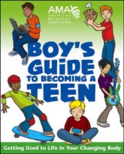 American Medical Association Boy's Guide to Becoming a Teen cover image