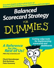 Balanced Scorecard Strategy for Dummies : A Reference for the Rest of Us! cover image