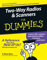 Two-Way Radios and Scanners for Dummies cover image