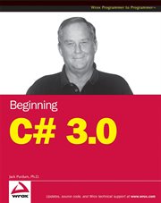 Beginning C# 3.0 : An Introduction to Object Oriented Programming cover image