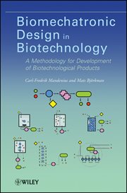 Biomechatronic Design in Biotechnology : A Methodology for Development of Biotechnological Products cover image