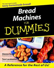 Bread Machines for Dummies cover image