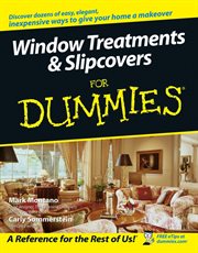 Window Treatments and Slipcovers for Dummies cover image