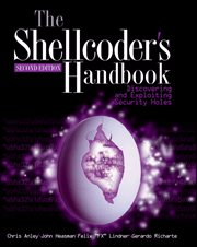 The Shellcoder's Handbook : Discovering and Exploiting Security Holes cover image