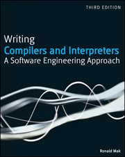 Writing Compilers and Interpreters : A Software Engineering Approach cover image