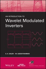 An Introduction to Wavelet Modulated Inverters cover image