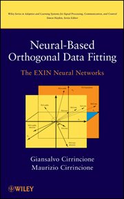 Neural-Based Orthogonal Data Fitting : The EXIN Neural Networks cover image