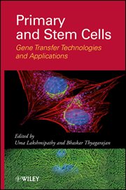 Primary and Stem Cells : Gene Transfer Technologies and Applications cover image