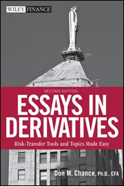 Essays in Derivatives : Risk-Transfer Tools and Topics Made Easy cover image