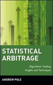 Statistical Arbitrage : Algorithmic Trading Insights and Techniques cover image