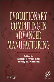 Evolutionary Computing in Advanced Manufacturing cover image