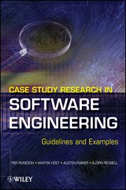 Case Study Research in Software Engineering : Guidelines and Examples cover image