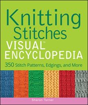 Knitting Stitches VISUAL Encyclopedia cover image
