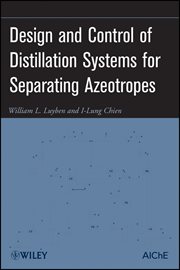 Design and Control of Distillation Systems for Separating Azeotropes cover image