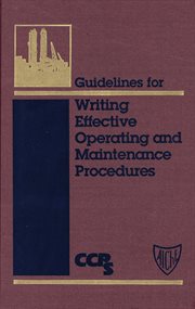 Guidelines for Writing Effective Operating and Maintenance Procedures cover image