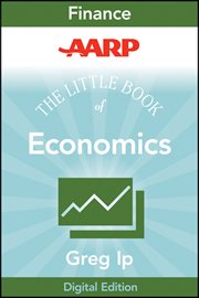 AARP: The Little Book of Economics : How the Economy Works in the Real World. Little Books. Big Profits cover image