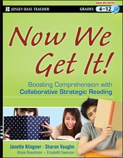 Now We Get It! : Boosting Comprehension with Collaborative Strategic Reading cover image