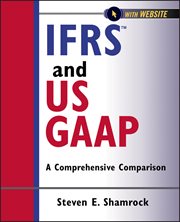 IFRS and US GAAP : A Comprehensive Comparison cover image