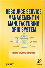 Resource Service Management in Manufacturing Grid System cover image