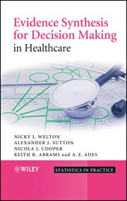 Evidence Synthesis for Decision Making in Healthcare cover image