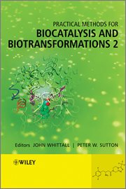 Practical Methods for Biocatalysis and Biotransformations 2 cover image