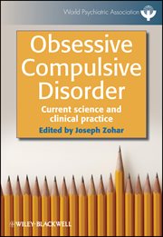Obsessive Compulsive Disorder : Current Science and Clinical Practice cover image