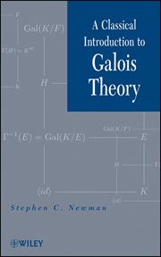 A Classical Introduction to Galois Theory cover image