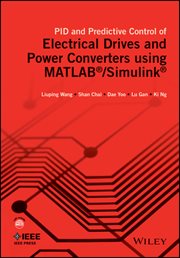 PID and Predictive Control of Electrical Drives and Power Converters Using MATLAB / Simulink cover image